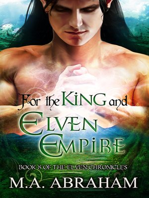cover image of For the King and Elven Empire